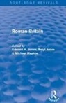 Edward Hayhoe Jones, Michael Hayhoe, Beryl Jones, Edward Jones, Edward H Jones, Edward H. Jones - Roman Britain (Routledge Revivals)
