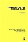 P.J. Vatikiotis - Conflict in the Middle East