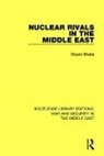 Shyam Bhatia, Bhatia Shyam - Nuclear Rivals in the Middle East