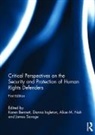 Karen (London Metropolitan University Bennett, Karen Bennett, Bennett Karen, Danna Ingleton, Ingleton Danna, Alice Nah... - Critical Perspectives on the Security and Protection of Human Rights