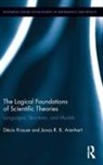 Jonas R B Arenhart, Jonas R. B. Arenhart, Jonas R.B. Arenhart, Decio Krause, Decio Arenhart Krause, Krause Decio - Logical Foundations of Scientific Theories