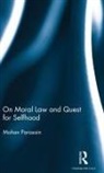 Mohan Parasain - On Moral Law and Quest for Selfhood