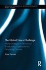 Anne Geniets, Daya Thussu - Global News Challenge