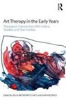 Julia Reddick Meyerowitz-Katz, Julia Meyerowitz-Katz, Meyerowitz-Katz Julia, Dean Reddick, Reddick Dean - Art Therapy in the Early Years