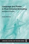 Carolyn McKinney, Carolyn (University of Cape Town Mckinney - Language and Power in Post-Colonial Schooling