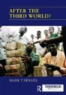 Mark T. Berger, Mark T. Berger - After the Third World?