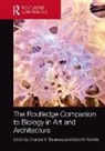 Charissa Tromble Terranova, Charissa Terranova, Meredith Tromble, Tromble Meredith - Routledge Companion to Biology in Art and Architecture