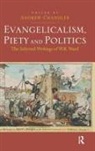Andrew Chandler, Andrew Chandler - Evangelicalism, Piety and Politics