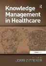 Lorri Zipperer, Lorri Zipperer - Knowledge Management in Healthcare