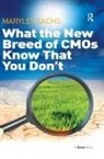 Marylee Sachs, Sachs MaryLee - What the New Breed of Cmos Know That You Don''t
