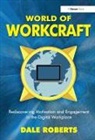 Dale Roberts, Roberts Dale - World of Workcraft