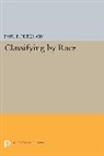 Paul E. Peterson, Paul E. Peterson, Peterson Paul E. - Classifying By Race
