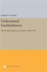 Robert T. Handy, Handy Robert T. - Undermined Establishment