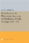 Allan G. Silberger, Silberger Allan G. - Introduction to Harmonic Analysis on Reductive P-Adic Groups