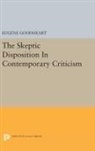 Eugene Goodheart, Goodheart Eugene - Skeptic Disposition in Contemporary Criticism