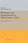 Robert G. Henricks, Henricks Robert G., His K'ang, His Henricks K''ang - Philosophy and Argumentation in Third-Century China