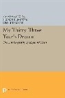 Miyazaki Toten, Toten Miyazaki, Marius B. Jansen, Jansen Marius B. - My Thirty-Three Year''s Dream