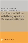Henry D. Thoreau, J. Lyndon Shanley - Illustrated Walden With Photographs From the Gleason Collection