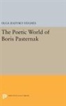 Olga Raevsky Hughes - Poetic World of Boris Pasternak