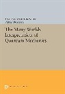 Bryce Seligman Graham Dewitt, Bryce Seligman Dewitt, Dewitt Bryce Seligman, Neill Graham, Graham Neill - Many-Worlds Interpretation of Quantum Mechanics