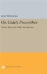 Kurt Weinberg, Weinberg Kurt - On Gide''s Promethee