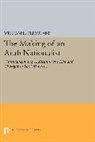 William L. Cleveland, Cleveland William L. - Making of an Arab Nationalist