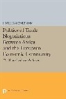 I. William Zartman, Zartman I. William - Politics of Trade Negotiations Between Africa European Economic