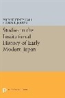 John Whitney Hall, John Whitney Jansen Hall, Hall John Whitney, Marius B. Jansen, Jansen Marius B. - Studies in the Institutional History of Early Modern Japan