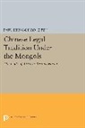 Paul Heng-chao Ch'en, Paul Heng-Chao Ch''en - Chinese Legal Tradition Under the Mongols