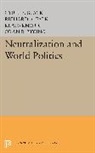 Cyril E. Black, Cyril E. Falk Black, Black Cyril E., Richard A. Falk - Neutralization and World Politics