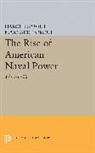 Harold Hance Sprout, Harold Hance Sprout Sprout, Margaret T. Sprout, Sprout Harold Hance - Rise of American Naval Power