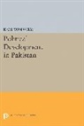 Karl Von Vorys, Von Vorys Karl - Political Development in Pakistan
