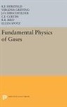 V. Griffing, V. Herzfeld Griffing, Griffing V., Karl Ferdinand Herzfeld, Herzfeld Karl Ferdinand - Fundamental Physics of Gases
