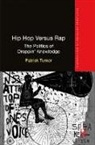 Patrick Turner, Patrick (Goldsmiths University Turner, Turner Patrick - Hip Hop Versus Rap