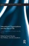 Daniel (Linnaeus University Silander, John Janzekovic, Janzekovic John, Daniel Silander, Silander Daniel, Don Wallace - International Organizations and the Rise of Isil