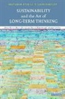 Bernd Klauer, Bernd (Helmholtz Centre for Environmental Klauer, Bernd Manstetten Klauer, Klauer Bernd, Reiner Manstetten, Manstetten Reiner... - Sustainability and the Art of Long-Term Thinking