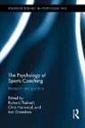 Richard (University of Portsmouth Thelwell, Richard Harwood Thelwell, Iain Greenlees, Greenlees Iain, Chris Harwood, Harwood Chris... - Psychology of Sports Coaching