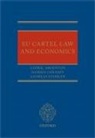 Cedric Argenton, Cedric (Associate Professor Argenton, Damien Geradin, Geradin Damien, Andreas Stephan, Stephan Andreas - Eu Cartel Law and Economics