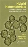 Weibo (University of Wisconsin Cai, Weibo Chen Cai, Weibo Cai, Cai Weibo, Feng Chen, Chen Feng - Hybrid Nanomaterials