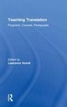 Lawrence (Temple University Venuti, Lawrence Venuti - Teaching Translation
