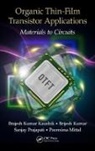 Brajesh Kumar Kaushik, Brajesh Kumar (Indian Institute of Techno Kaushik, Brajesh Kumar Kumar Kaushik, Kaushik Brajesh Kumar, Brijesh Kumar, Kumar Brijesh... - Organic Thin-Film Transistor Applications