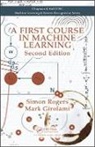 Mark Girolami, Girolami Mark, Simon Rogers, Simon (University of Glasgow Rogers, Simon Girolami Rogers - First Course in Machine Learning