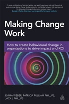 Jack Phillips, Jack J Phillips, Patricia Pulliam Phillips, Emma Weber, Emma Pulliam Phillips Weber, Weber Emma - Making Change Work