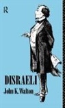 John K Walton, John K. Walton, John K. (University of the Basque Country Walton - Disraeli