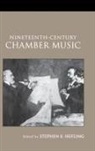 Stephen Hefling, Hefling Stephen - Nineteenth-Century Chamber Music