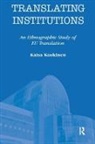 Kaisa Koskinen, Kaisa (University of Tampere Koskinen, Koskinen Kaisa - Translating Institutions