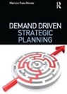 Marcos Fava Neves, Marcos (University of Sao Paulo Fava Neves - Demand Driven Strategic Planning