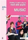 Jonathan Savage - Meeting the Needs of Your Most Able Pupils in Music