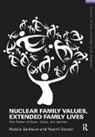 Naomi Gerstel, Gerstel Naomi, Natalia Sarkisian, Natalia (Boston College Sarkisian, Natalia Gerstel Sarkisian, Sarkisian Natalia - Nuclear Family Values, Extended Family Lives
