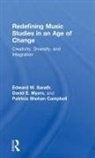Patricia Campbell, Patricia Shehan Campbell, Campbell Patricia, David Myers, David E Myers, Myers David... - Redefining Music Studies in an Age of Change